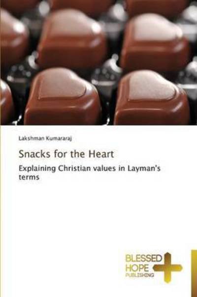 Cover for Kumararaj Lakshman · Snacks for the Heart (Pocketbok) (2015)