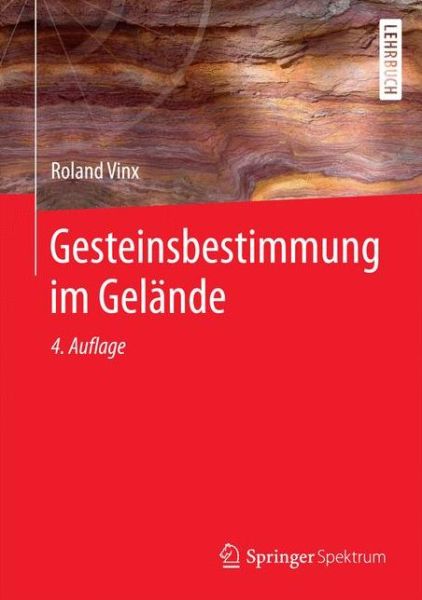 Cover for Roland Vinx · Gesteinsbestimmung im Gelande (Hardcover Book) (2014)
