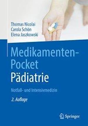 Cover for Nicolai · Medikamenten Pocket Paediatrie Notfall und Intensivmedizin (Bog) (2021)