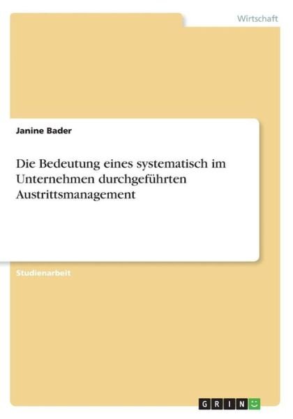 Cover for Bader · Die Bedeutung eines systematisch (Bog)