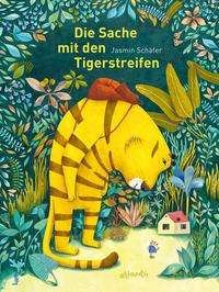 Cover for Schäfer · Die Sache mit den Tigerstreifen (Buch)