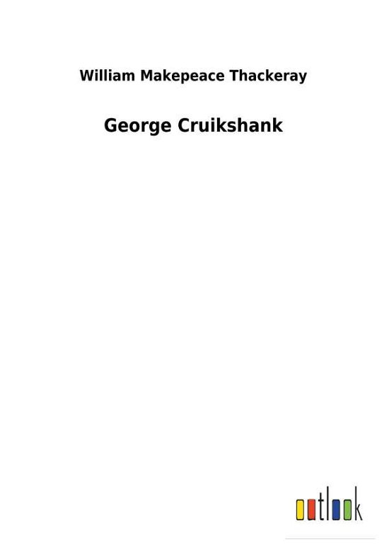 Cover for Thackeray · George Cruikshank (Book) (2018)