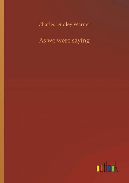 Cover for Warner · As we were saying (Buch) (2018)