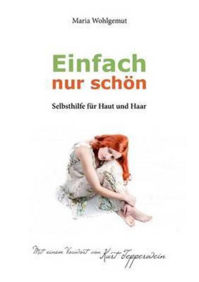 Cover for Wohlgemut · Einfach nur schön (Bog) (2016)