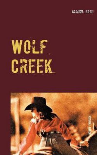 Cover for Roth · Wolf Creek (Book) (2017)