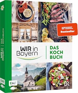 Cover for Wir in Bayern  Das Kochbuch (Buch) (2022)