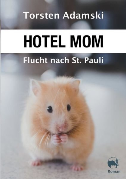 Cover for Adamski · Hotel Mom - Flucht nach St. Pau (Bok) (2019)