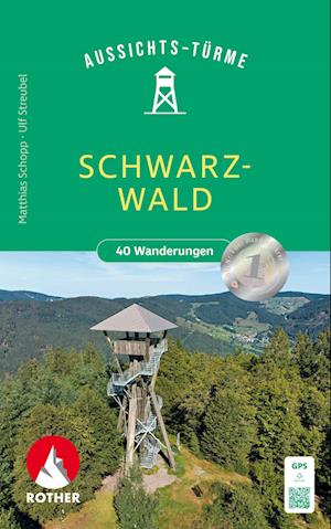 Cover for Matthias Schopp · Aussichtstürme Schwarzwald (Book) (2024)