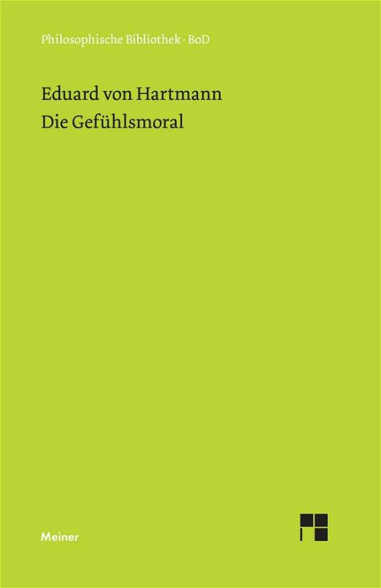 Cover for Eduard von Hartmann · Die Gefühlsmoral (Buch) (2006)