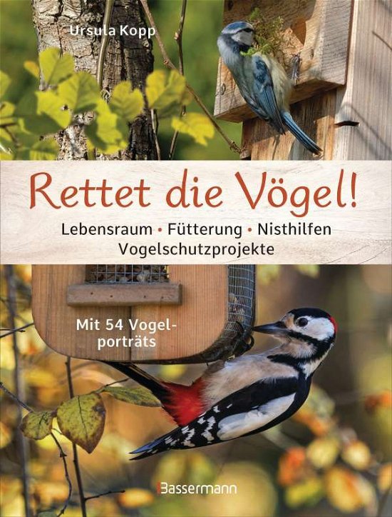 Cover for Kopp · Rettet die Vögel! Lebensraum, Fütt (Book)