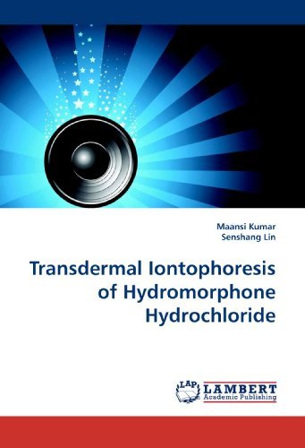Cover for Maansi Kumar · Transdermal Iontophoresis of Hydromorphone Hydrochloride (Pocketbok) (2009)