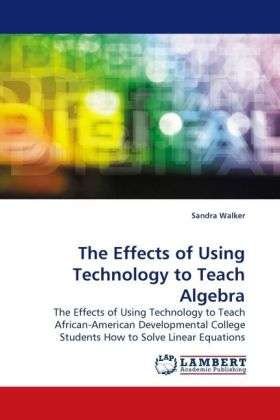 Cover for Walker · The Effects of Using Technology (Book)