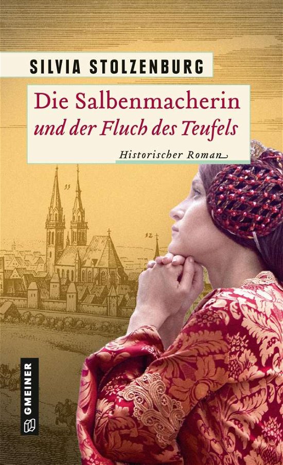 Cover for Silvia Stolzenburg · Die Salbenmacherin und der Fluch des Teufels (Hardcover Book) (2021)