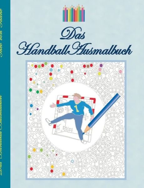 Cover for Taane · Das Handball Ausmalbuch (Bog) (2016)