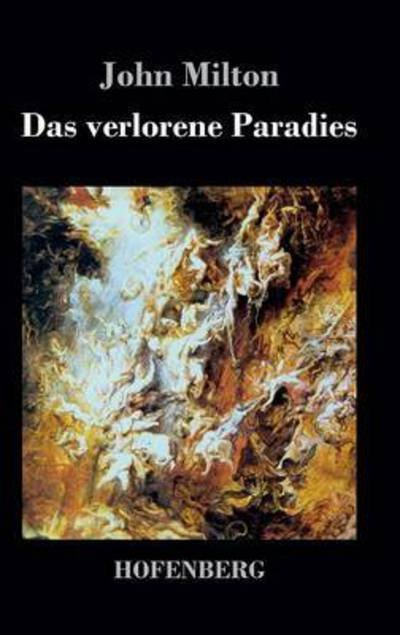 Cover for John Milton · Das Verlorene Paradies (Hardcover bog) (2016)