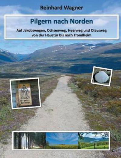 Cover for Wagner · Pilgern nach Norden (Book) (2017)