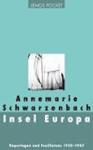 Cover for Annemarie Schwarzenbach · Insel Europa (Bok) (2008)