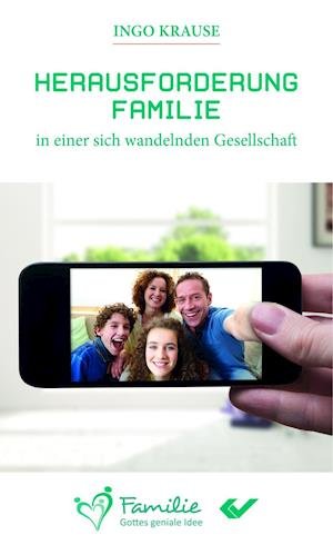 Cover for Ingo Krause · Herausforderung Familie in einer sich wandelnden Gesellschaft (Paperback Book) (2017)
