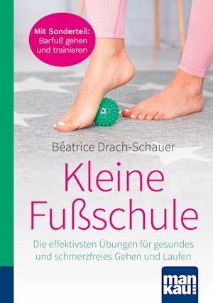 Cover for Béatrice Drach-Schauer · Kleine Fußschule. Kompakt-Ratgeber (Paperback Book) (2021)