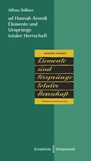 Cover for Alfons Söllner · Ad Hannah Arendt. Elemente Und Ursprünge Totaler Herrschaft (Paperback Book) (2021)