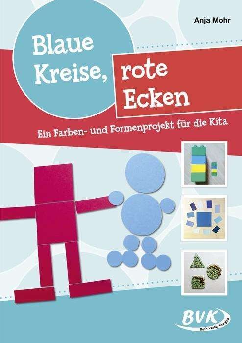 Cover for Mohr · Blaue Kreise, rote Ecken (Bok)