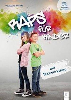 RAPS für Kinder - Wolfgang Hering - Books - Fidula - Verlag - 9783872263179 - November 12, 2020