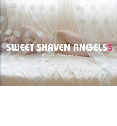 Cover for Paramonov · Sweet Shaven Angels 3 (Hardcover Book) (2013)