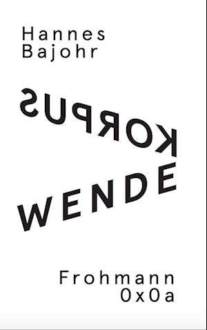 Cover for Hannes Bajohr · Wendekorpus (Paperback Book) (2019)