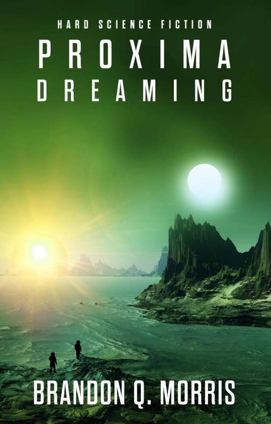 Cover for Morris · Proxima Dreaming (Bog)