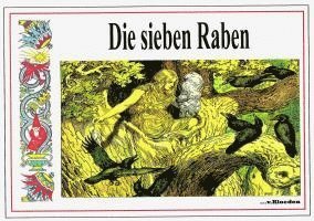 Cover for Jakob und Wilhelm Grimm · Sieben Raben (Book) (2023)