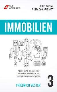 Finanz Fundament: Immobilien - Vester - Böcker -  - 9783965831179 - 