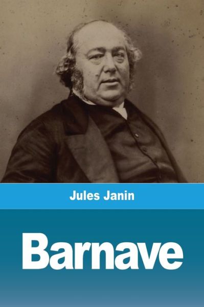 Cover for Jules Janin · Barnave (Paperback Book) (2021)