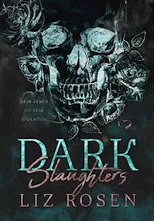 Cover for Liz Rosen · Dark Slaughters (Book) (2022)