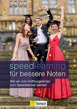 Cover for Sven Frank · Speedlearning für bessere Noten (Paperback Book) (2022)