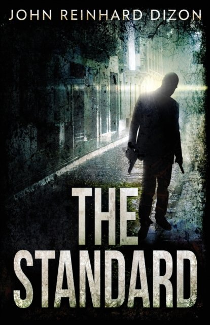 Cover for John Reinhard Dizon · The Standard (Paperback Book) (2021)