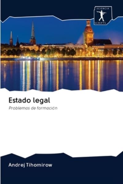 Cover for Andrej Tihomirow · Estado legal (Paperback Book) (2020)