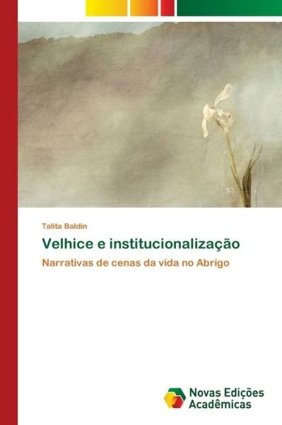 Cover for Baldin · Velhice e institucionalização (Book) (2017)
