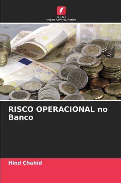 Cover for Hind Chahid · RISCO OPERACIONAL no Banco (Paperback Bog) (2021)