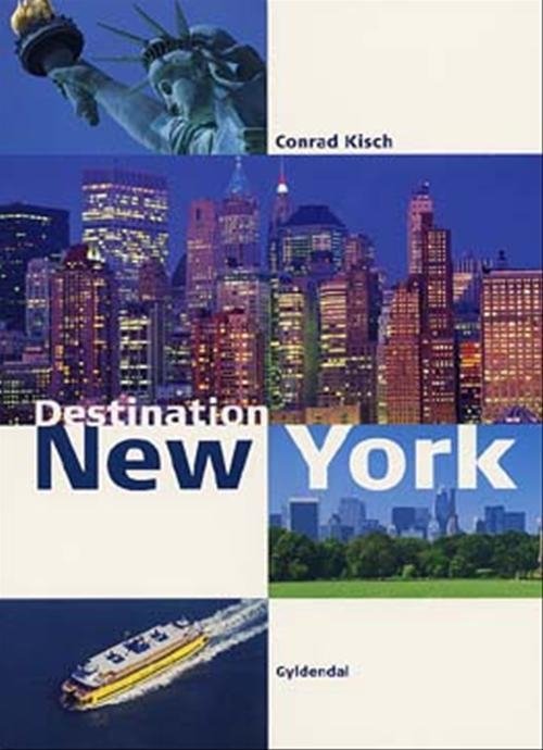 Cover for Conrad Kisch · Destination: Destination New York (Hæftet bog) [1. udgave] (2004)