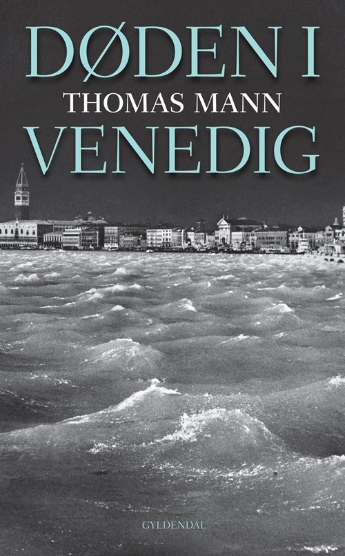 Cover for Thomas Mann · Døden i Venedig (Indbundet Bog) [9. udgave] [Indbundet] (2012)