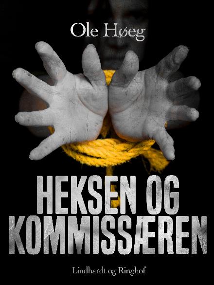 Cover for Ole Høeg · En Bergamasco-krimi: Heksen og kommissæren (Sewn Spine Book) [1st edition] (2017)