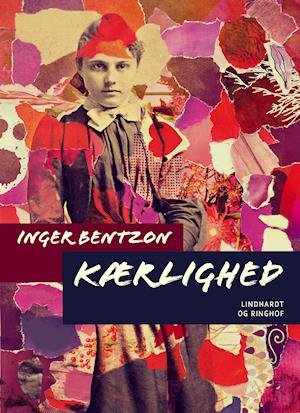 Cover for Inger Bentzon · Kærlighed (Poketbok) [1:a utgåva] (2019)