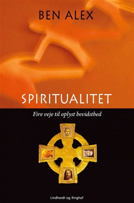 Cover for Ben Alex · Spiritualitet (Sewn Spine Book) [1st edition] (2021)