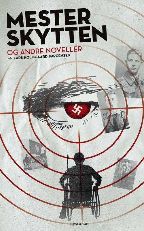 Cover for Lars Holmgaard Jørgensen · MESTERSKYTTEN og andre noveller (Heftet bok) [1. utgave] (2014)