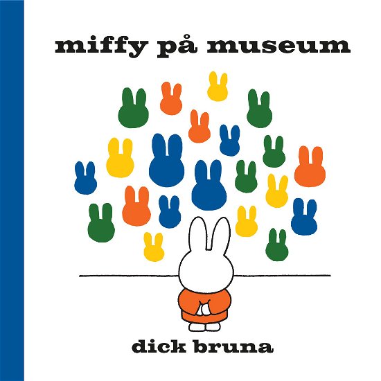 Cover for Dick Bruna · Miffy: Miffy på museum (Bound Book) [1st edition] (2021)