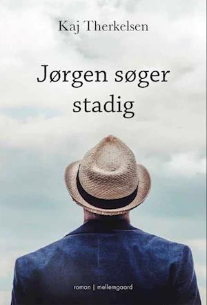Cover for Kaj Therkelsen · Jørgen søger stadig (Sewn Spine Book) [1e uitgave] (2023)