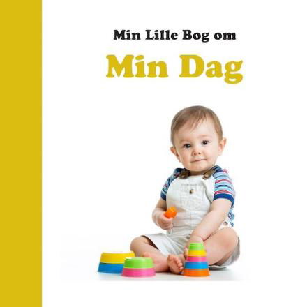 Cover for Globe · Min lille bog om: Min dag (Cardboard Book) [1.º edición] (2017)