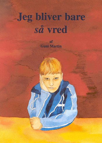 Cover for Guni Martin · Svane-serien: Jeg bliver bare så vred (Sewn Spine Book) [1st edition] (2001)