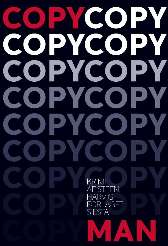 Cover for Steen Harvig · Copyman (Heftet bok) [1. utgave] (2014)