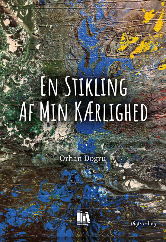 Cover for Orhan Dogru · En stikling af min kærlighed (Poketbok) [1:a utgåva] (2024)